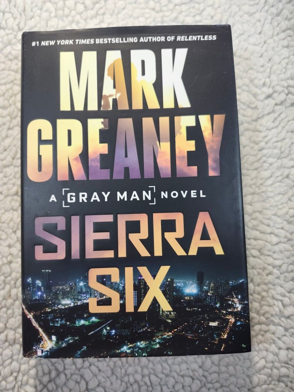 Mark Greaney Sierra Six Hardcover 1st Edition 2022 Thriller Berkley Novel Action